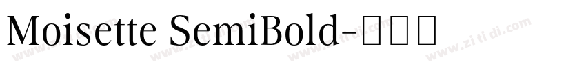 Moisette SemiBold字体转换